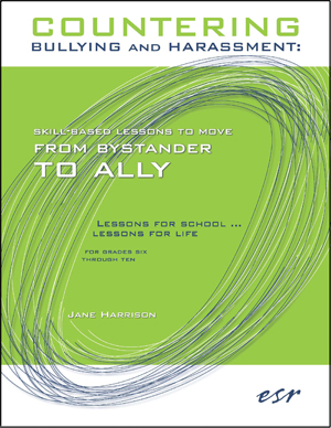 Countering Bullying and Harassment: Skill-Based Lessons to Move from Bystander to Ally (BULLY)